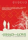A Jihad For Love (2007).jpg